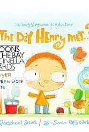 The Day Henry Met
