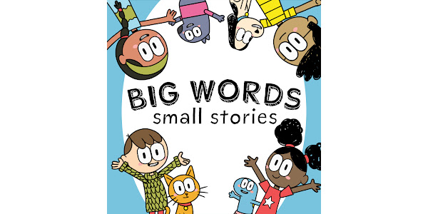 Big Words Small Stories